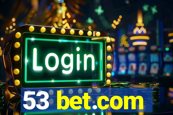 53 bet.com