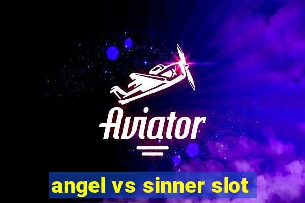 angel vs sinner slot