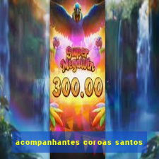 acompanhantes coroas santos