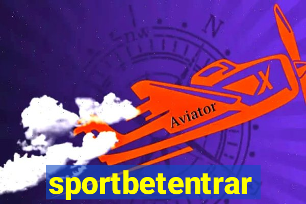 sportbetentrar