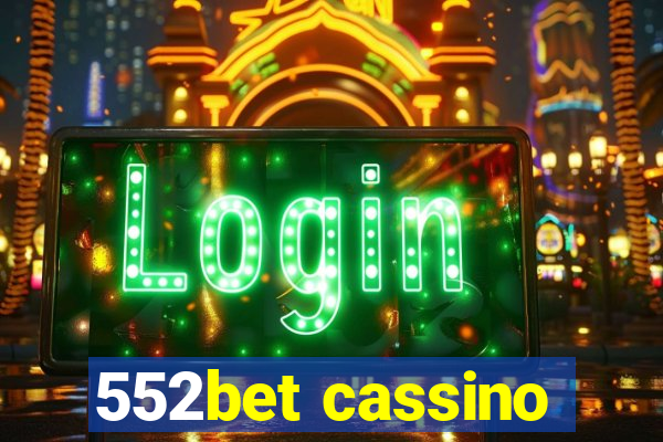 552bet cassino