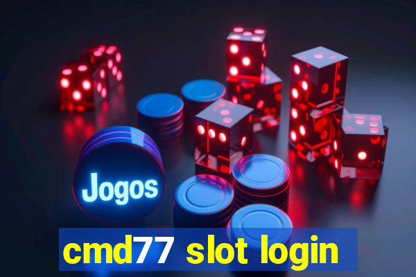 cmd77 slot login