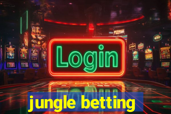 jungle betting