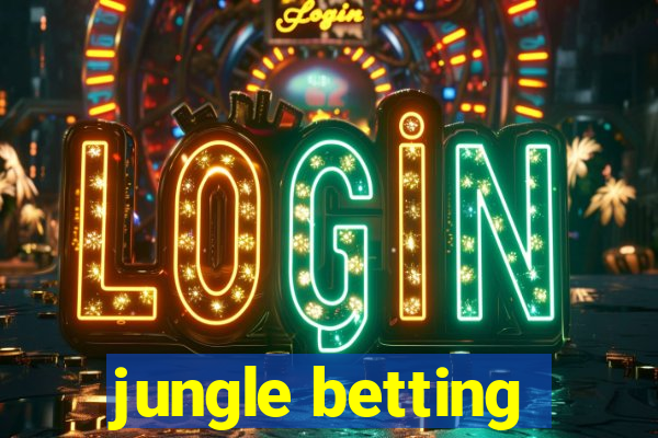 jungle betting