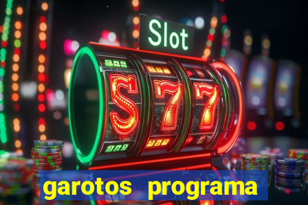 garotos programa zona leste