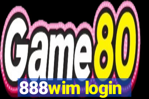 888wim login