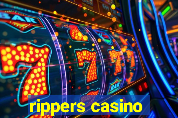 rippers casino