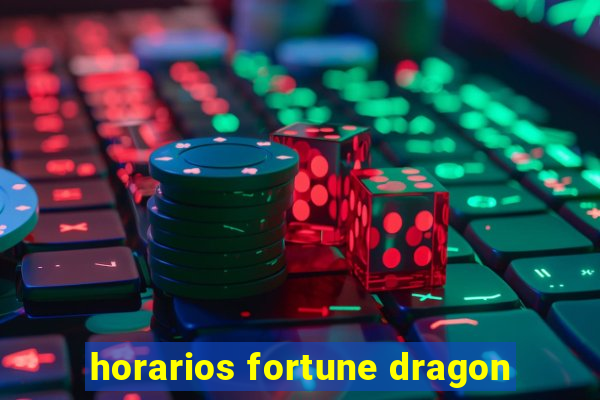 horarios fortune dragon