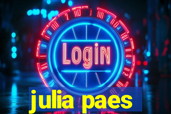 julia paes