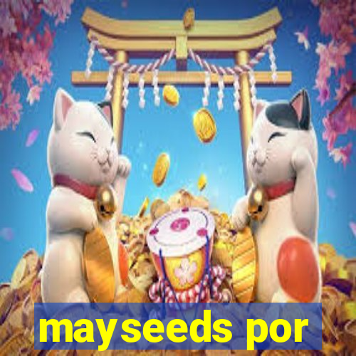 mayseeds por