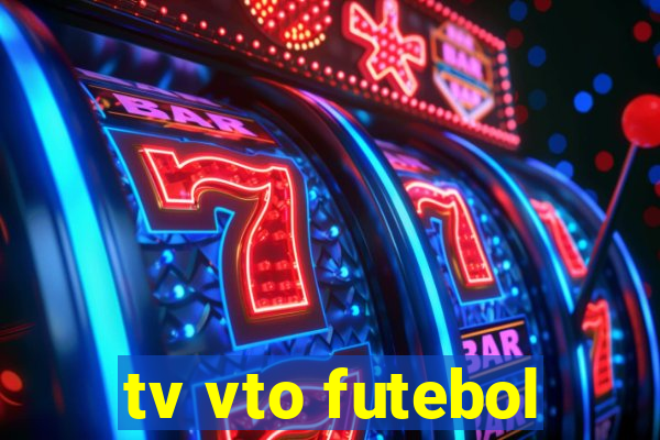 tv vto futebol