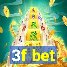 3f bet