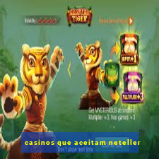 casinos que aceitam neteller