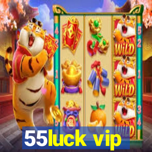 55luck vip