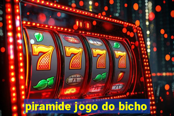 piramide jogo do bicho