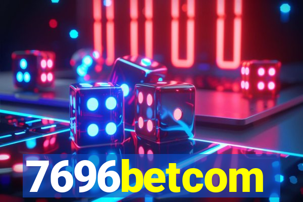 7696betcom