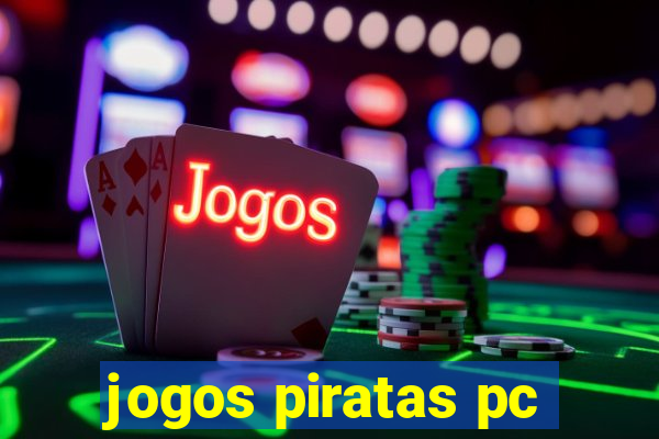 jogos piratas pc