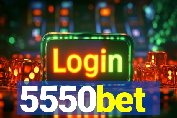 5550bet