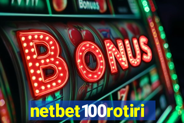 netbet100rotiri