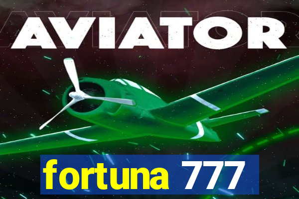 fortuna 777