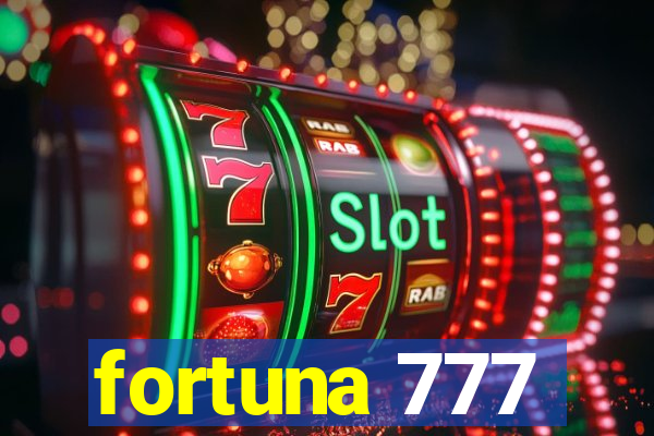 fortuna 777