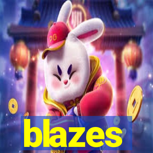 blazes