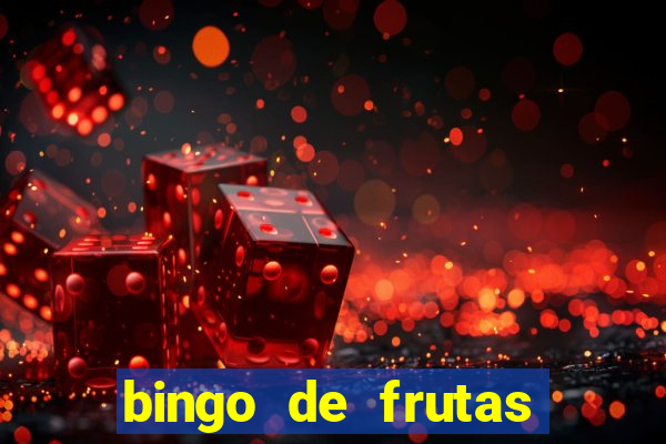 bingo de frutas para imprimir pdf