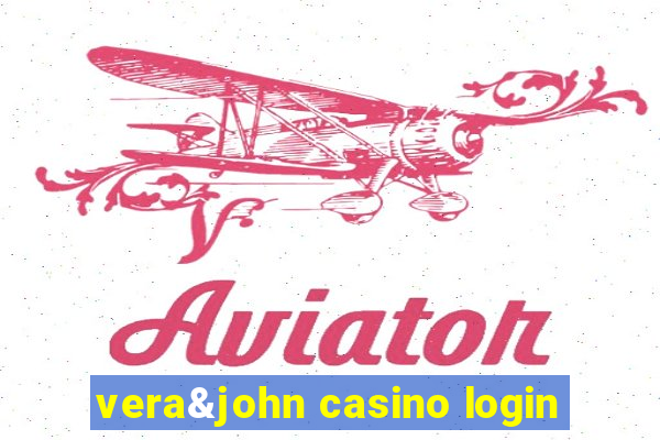 vera&john casino login