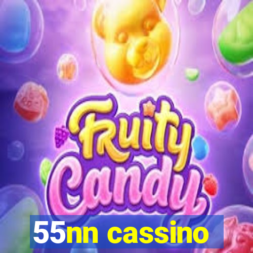 55nn cassino