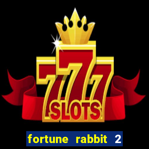 fortune rabbit 2 demo grátis