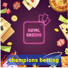 champions betting