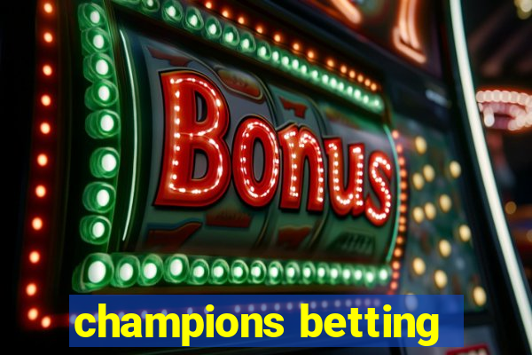 champions betting