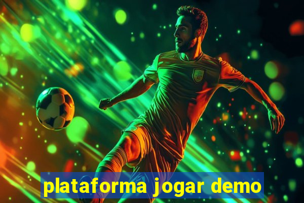 plataforma jogar demo