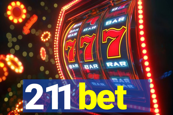 211 bet