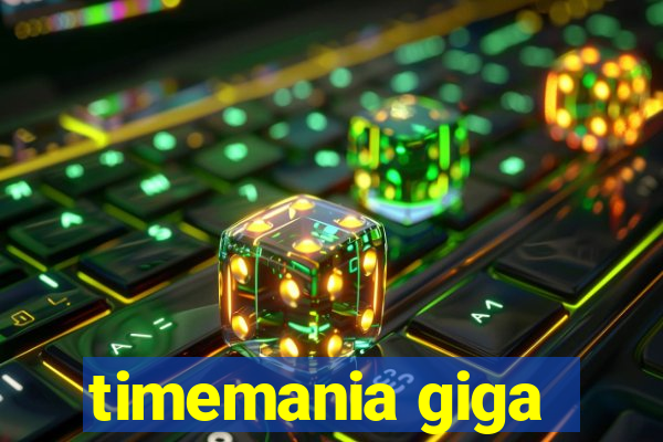 timemania giga