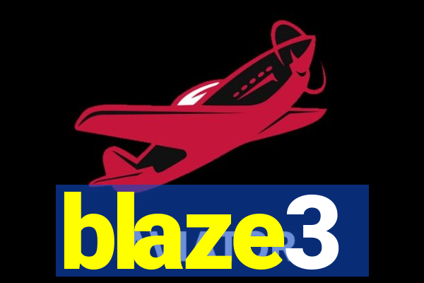 blaze3