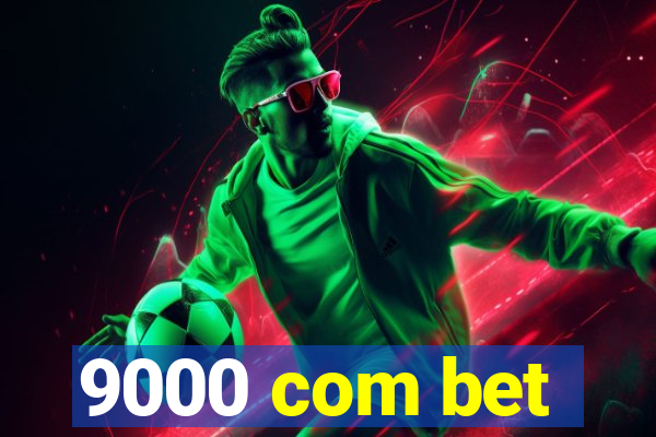 9000 com bet