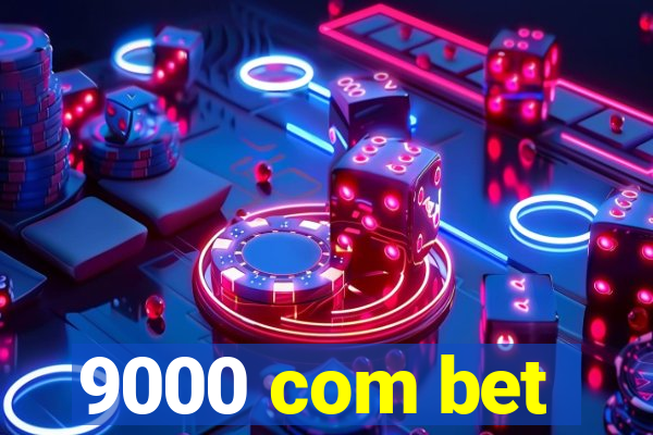 9000 com bet