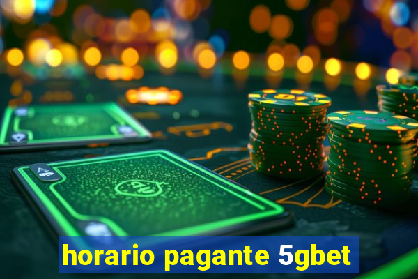 horario pagante 5gbet