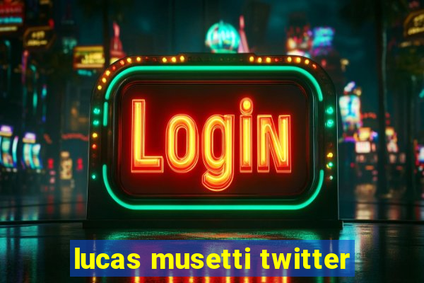 lucas musetti twitter