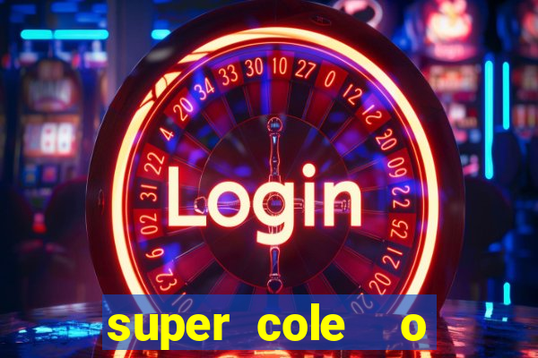 super cole  o 7784 jogos para pc download