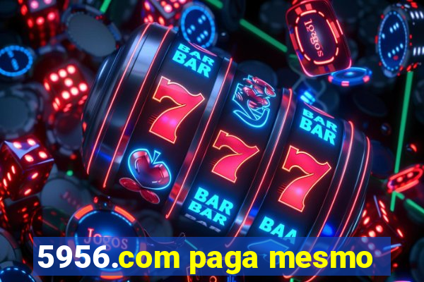 5956.com paga mesmo