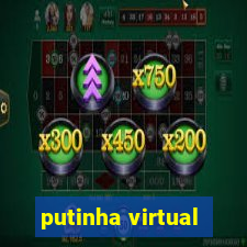 putinha virtual