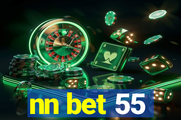 nn bet 55