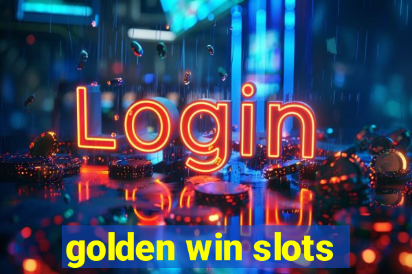 golden win slots