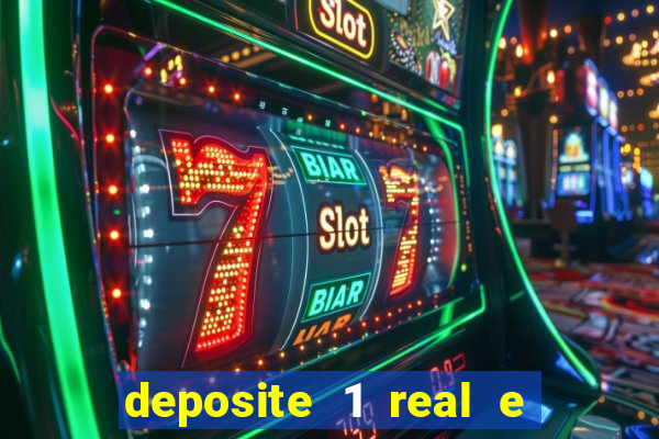 deposite 1 real e ganhe 10 vai de bet