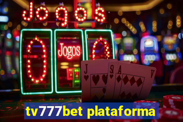 tv777bet plataforma