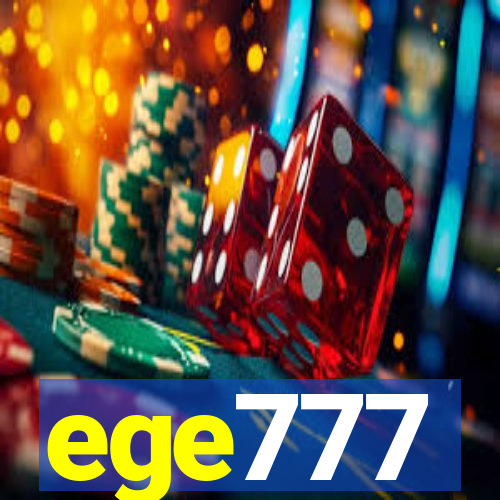 ege777