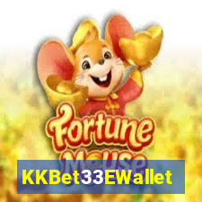 KKBet33EWallet