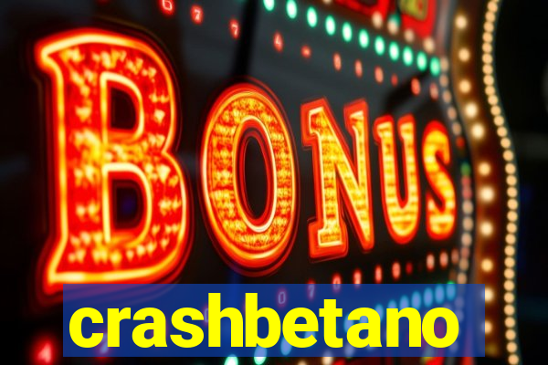 crashbetano